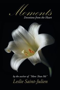 Paperback Moments: Devotions from the Heart Book