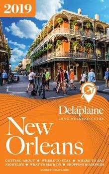 Paperback NEW ORLEANS - The Delaplaine 2019 Long Weekend Guide Book