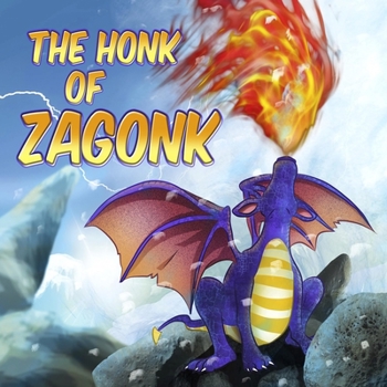 Paperback The Honk of Zagonk Book