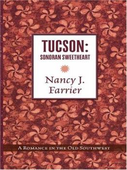 Sonoran Sweetheart - Book #3 of the Sonoran Desert