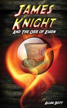 Paperback James Knight & the Orb of Ziarn Book