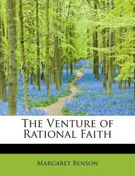 The Venture of Rational Faith