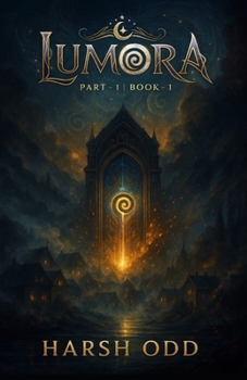 Paperback LUMORA - Part 1 - Book 1: The Awakening Spiral Book
