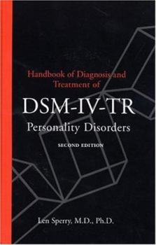 Hardcover Handbook of Diagnosis and Treatment of Dsm-IV-Tr Personality Disorders Book