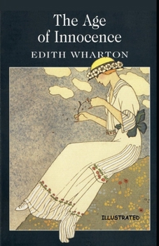 Paperback The Age of Innocence Illustrated Book