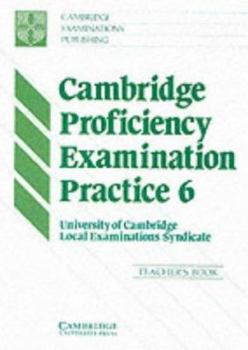 Paperback Cambridge Proficiency Examination Practice 6 Teacher's Book