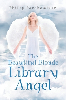 Paperback The Beautiful Blonde Library Angel Book