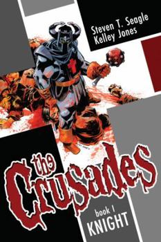 Hardcover The Crusades Volume 1: Knight Book
