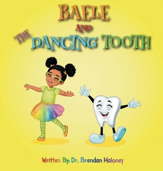 Baele And The Dancing Tooth