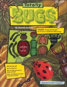 Hardcover Totally Bugs [With 40 Pieces to Make 5 Different Bugs] Book