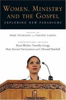 Paperback Women, Ministry and the Gospel: Exploring New Paradigms Book