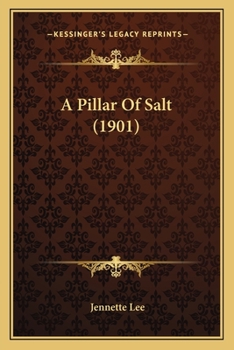 Paperback A Pillar Of Salt (1901) Book