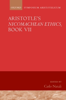 Hardcover Aristotle's Nicomachean Ethics, Book VII: Symposium Aristotelicum Book