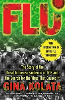 Paperback Flu: The Story of the Great Influenza Pandemic of 1918 and the Search for the Virus That Caused It Book