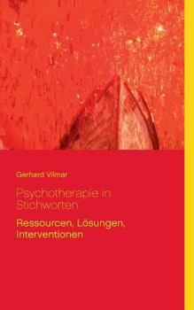 Paperback Psychotherapie in Stichworten: Ressourcen, Lösungen, Interventionen [German] Book