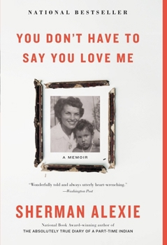 Paperback You Don't Have to Say You Love Me: A Memoir Book