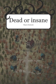 Paperback Dead or Insane?: A notebook for investigators of horror RPG. Book