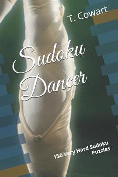 Paperback Sudoku Dancer: 150 Very Hard Sudoku Puzzles Book