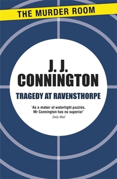 Tragedy at Ravensthorpe - Book #2 of the Sir Clinton Driffield