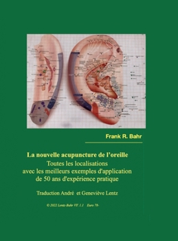 Hardcover La nouvelle acupuncture de l'oreille: Toute les localisations [French] Book