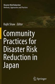 Paperback Community Practices for Disaster Risk Reduction in Japan Book