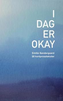 Paperback I dag er okay [Danish] Book