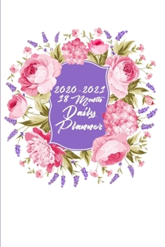 2020 - 2021 18 Month Daily Planner: Pretty French Roses Country Bridal Floral Bouquet | January - June | Daily Organizer Calendar Agenda | 6x9 | Work ... Calendar Agenda Home Work Family Organizer)