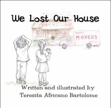 Hardcover We Lost Our House Book