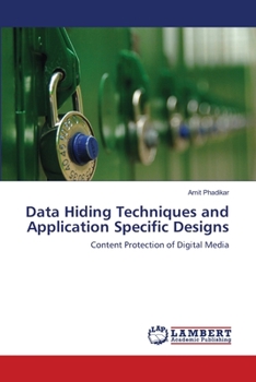 Paperback Data Hiding Techniques and Application Specific Designs Book