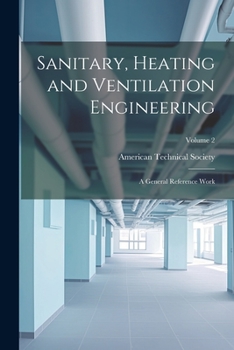 Paperback Sanitary, Heating and Ventilation Engineering: A General Reference Work; Volume 2 Book