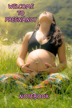 Paperback Welcome to pregnancy: Friendly future mother Book