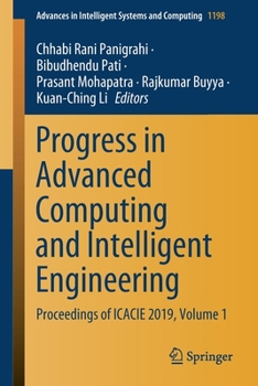 Paperback Progress in Advanced Computing and Intelligent Engineering: Proceedings of Icacie 2019, Volume 1 Book