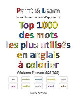 Paperback Top 1000 des mots les plus utilisés en anglais (Volume 7: mots 601-700) [French] Book
