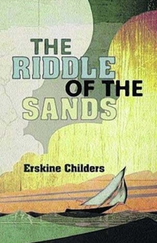 The Riddle of the Sands illustrated