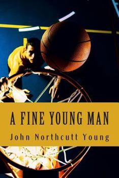 Paperback A Fine Young Man Book