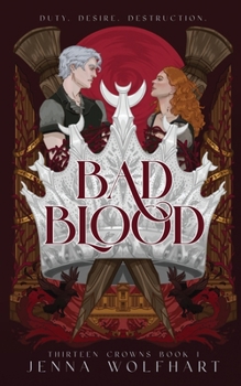 Bad Blood (Thirteen Crowns)