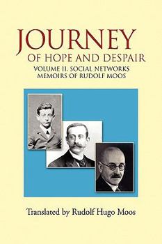 Hardcover Journey of Hope and Despair: Volume II. Social Networks Book