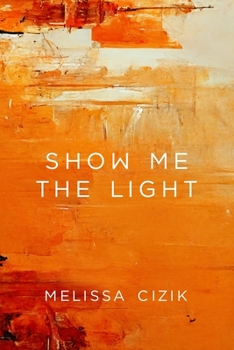 Paperback Show Me the Light Book