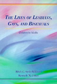Paperback Lives of Lesbians, Gays, and Bisexuals: Children to Adults Book