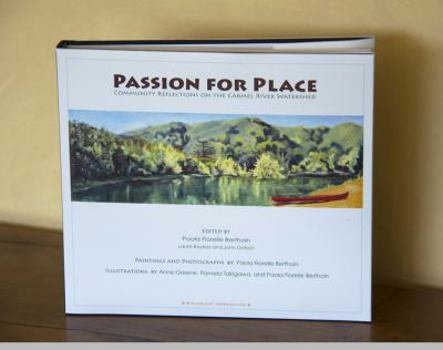 Paperback Passion for Place: Community Reflections on the Carmel River Watershed Book