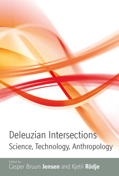 Paperback Deleuzian Intersections: Science, Technology, Anthropology Book