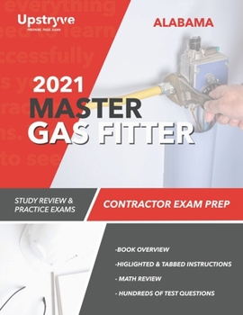 Paperback 2021 Alabama Master Gas Fitter Contractor Exam Prep: Study Review & Practice Exams Book
