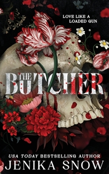 The Butcher (Love Like A Loaded Gun)