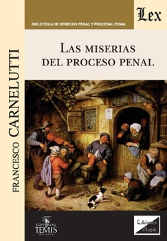 Paperback Las miserias del proceso penal [Spanish] Book