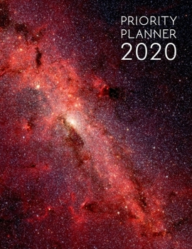 Paperback Priority Planner 2020: Galaxy space themed planner with monthly / daily planning - hourly appointments - weekly review - yearly overview - go Book