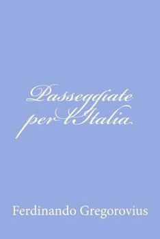 Passeggiate per l'Italia; Volume 02