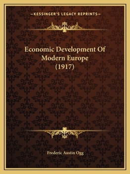 Paperback Economic Development Of Modern Europe (1917) Book