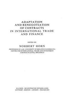 Hardcover Adaptation and Renegotiation of Contracts in International Trade and Finance Book