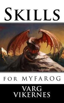 Paperback Skills: for Mythic Fantasy Role-playing Game Book