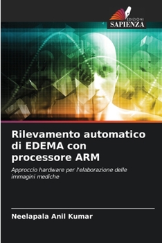 Paperback Rilevamento automatico di EDEMA con processore ARM [Italian] Book